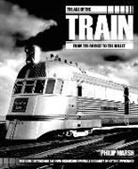 Philip Marsh - Age of the Train