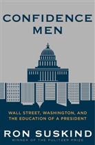 Ron Suskind - Confidence Men