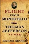 Michael Kranish, Kranish Michael - Flight from Monticello