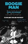 Charles Shaar Murray, Murray Charles Shaar - Boogie Man