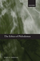 Voula Tsouna, Voula (University of California Tsouna - Ethics of Philodemus