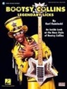 Bootsy (CRT) Collins, Karl Kaminski - Bootsy Collins Legendary Licks