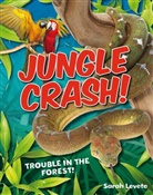 Sarah Levete - Jungle Crash!