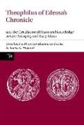 Robert G. Hoyland, Robert G. Hoyland - Theophilus of Edessa s Chronicle and the Circulation of Historical