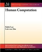 Luis von Ahn, Edith Law, Luis von Ahn - Human Computation
