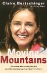 Claire Bertschinger - Moving Mountains