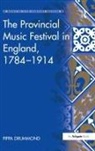 Pippa Drummond, Drummond Pippa - Provincial Music Festival in England, 1784-1914
