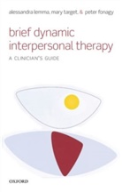 Peter Fonagy, Peter (Freud Memorial Professor Fonagy, Fonagy Peter, Alessandra Lemma, Alessandra (Unit Director Lemma, Alessandra/ Target Lemma... - Brief Dynamic Interpersonal Therapy