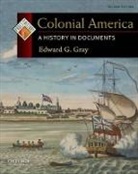Edward G. Gray, Edward G. (Professor of History Gray - Colonial America