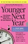 Chris Crowley, Christopher Crowley, Christopher Lodge Crowley, Dr. Henry S. Lodge, Henry S. Lodge, Henry S. Lodge - Younger Next Year the Book and Journal Gift Set for Women
