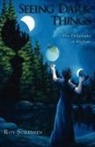 Roy Sorensen, Roy (Professor of Philosophy Sorensen - Seeing Dark Things