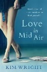 Kim Wright, Kim (Author) Wright - Love in Mid Air