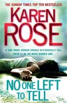 Karen Rose - No One Left to Tell