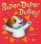 Sue Mongredien, Mongredien Sue, Caroline Pedler, Pedler Caroline - Super-Duper Dudley!