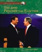 Cory Gideon Gunderson - The 2000 Presidential Election