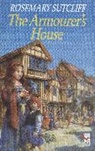 Rosemary Sutcliff - The Armourer's House