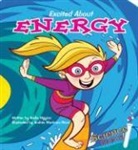 Nadia Higgins, Nadia/ Ricci Higgins, Andres Martinez Ricci - Excited About Energy