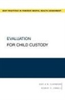 Geri S W Fuhrmann, Geri S. W. Fuhrmann, Geri S. W./ Zibbell Fuhrmann, Fuhrmann Geri S. W., Robert A Zibbell, Robert A. Zibbell... - Evaluation for Child Custody