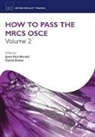 Charlie Docker, Jowan G. Penn-Barwell, Jowan G./ Docker Penn-barwell, Charlie Docker, Jowan G Penn-Barwell, Jowan G. Penn-Barwell - How to Pass the Mrcs Osce