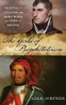 Adam Jortner, Adam Joseph Jortner - The Gods of Prophetstown