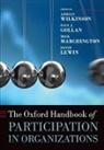 Paul J. Gollan, Mick Marchington, Adrian Wilkinson, WILKINSON ADRIAN JOHN GOLLAN PAU, Paul J. Gollan, David Lewin... - Oxford Handbook of Participation and Organizations