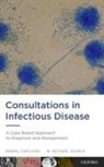 Daniel Caplivski, Daniel (Associate Professor of Medicine Caplivski, Daniel/ Scheld Caplivski, Caplivski Daniel, W Michael Scheld, W. Michael Scheld... - Consultations in Infectious Disease