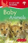 Thea Feldman - Kingfisher Readers: Baby Animals (Level 1: Beginning to Read)