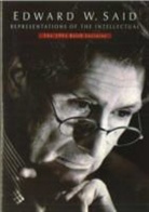 Edward W Said, Edward W. Said - Representations of the Intellectual : the 1993 Reith Lectures