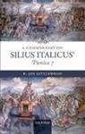 R. Joy Littlewood, R. Joy (EDT) Littlewood, R. Joy (Independent Scholar) Littlewood, Littlewood R. Joy - A Commentary on Silius Italicus' Punica 7