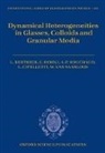 Ludovic Berthier, Ludovic/ Biroli Berthier, Giulio Biroli, Jean-Philippe Bouchaud, Ludovic Berthier, Berthier Ludovic... - Dynamical Heterogeneities in Glasses, Colloids, and Granular Media