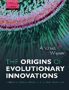 Andreas Wagner, Andreas (Institute of Evolutionary Biology and Environmental Sciences Wagner, Wagner Andreas - The Origins of Evolutionary Innovations