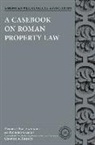 Richard Gamauf, Herbert Hausmaninger, Herbert/ Gamauf Hausmaninger - A Casebook on Roman Property Law