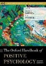 Shane J. Lopez, Shane J. (EDT)/ Snyder Lopez, C.R. Snyder, Shane J. Lopez, Shane J. (Associate Professor Lopez, C. R. Snyder... - The Oxford Handbook of Positive Psychology