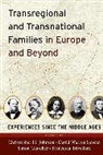 Christopher H. Sabean Johnson, Simon Teuscher, Christopher H Johnson, Christopher H. Johnson, Johnson Christopher H., David Warren Sabean... - Transregional and Transnational Families in Europe and Beyond