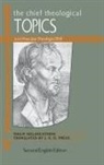 Concordia Publishing House, Philipp Melanchthon, Philipp/ Preus Melanchthon - The Chief Theological Topics