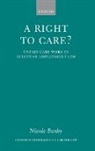 Nicole Busby, Nicole (Senior Lecturer in Law Busby, Busby Nicole - A Right to Care?