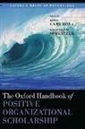 Kim S. Cameron, Kim S. (EDT)/ Spreitzer Cameron, Gretchen M. Spreitzer, Kim S. Cameron, Cameron Kim S., Gretchen M. Spreitzer... - The Oxford Handbook of Positive Organizational Scholarship