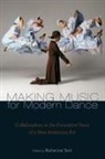 Katharine (EDT) Teck, Katherine Teck, Katherine Teck - Making Music for Modern Dance