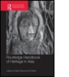 Patrick Winter Daly, Patrick Daly, Tim Winter - Routledge Handbook of Heritage in Asia