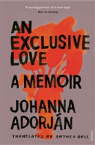 Johanna Adorjan, Johanna Adorján - An Exclusive Love