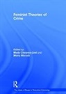 Meda Morash Chesney-Lind, Professor Meda Morash Chesney-Lind, Merry Morash, Professor Merry Morash, Meda Chesney-Lind, Professor Meda Chesney-Lind... - Feminist Theories of Crime