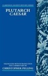 C. B. R. Pelling, Christopher Pelling, Christopher (Regius Professor of Greek Pelling, Pelling Christopher, Christopher Pelling - Plutarch Caesar