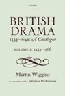 Mark Merry, Catherine Richardson, Richardson Catherine, Martin Wiggins, Martin (Senior Scholar of the Shakespeare Institute Wiggins, Wiggins Martin - British Drama 1533-1642