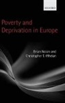 Brian Nolan, Brian (Professor of Public Policy Nolan, Brian/ Whelan Nolan, Christopher T Whelan, Christopher T. Whelan, Christopher T. (Professor of Sociology Whelan - Poverty and Deprivation in Europe