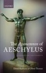 David Raeburn, David/ Thomas Raeburn, Oliver Thomas - The Agamemnon of Aeschylus