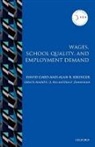 David Card, David (Professor of Economics and Director of the Center for Labor Economics Card, David/ Krueger Card, Alan B Krueger, Alan B. Krueger, Alan B. (Assistant Secretary for Economic Affairs and Chief Economist Krueger... - Wages, School Quality, and Employment Demand