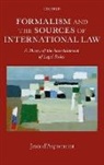Jean aspremont, Jean d' Aspremont, D&amp;apos, Jean d'Aspremont - Formalism and the Sources of International Law