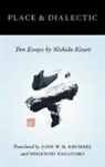 John W M Krummel, John W. M. (TRN)/ Nagatomo Krummel, Shigenori Nagatomo, Kitaro Nishida - Place and Dialectic