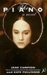 J. Campion, Jane Campion, Campion Jane, K. Pullinger, Kate Pullinger - The Piano