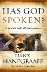 Hank Hanegraaff, Hanegraaff Hanegraaff Hank - Has God Spoken?